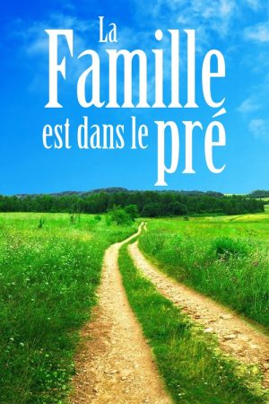 La famille est dans le pré (2020) poster