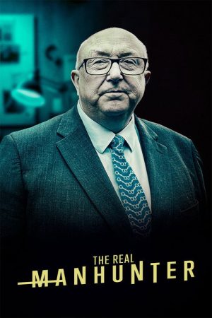 The Real Manhunter (2021) poster
