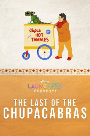 The Last of the Chupacabras (2021) poster