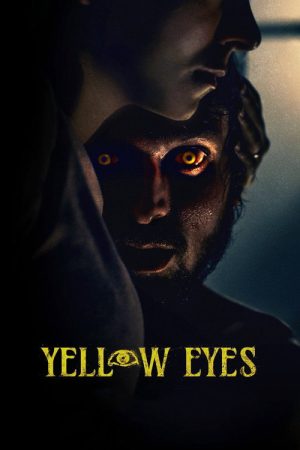 Yellow Eyes (2026) — Cast, Story & Where to Watch | MovieLinkBD poster