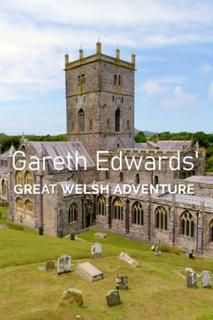 Gareth Edwards’ Great Welsh Adventure (2019) poster