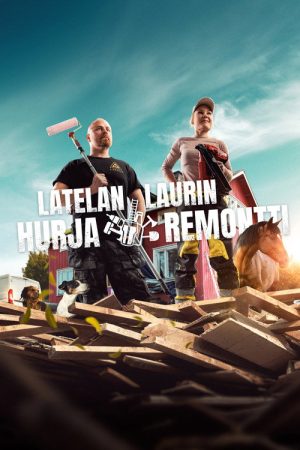 Latelan Laurin hurja remontti (2023) poster