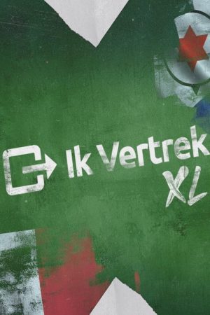 Ik Vertrek XL (2021) poster