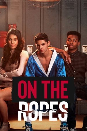 On The Ropes (2019) poster