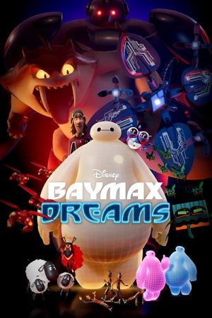 Baymax Dreams (2018) poster