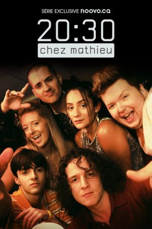 20h30 chez Mathieu (2023) poster