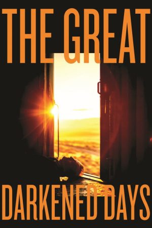 The Great Darkened Days (2019) poster