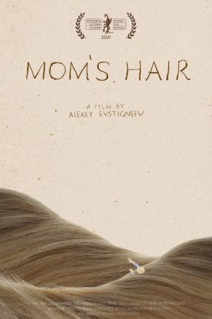 Mom’s Hair (2021) poster