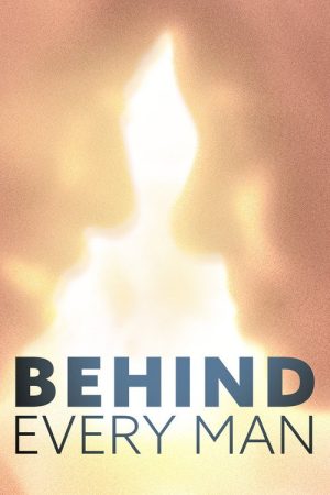 Behind Every Man (2020) poster