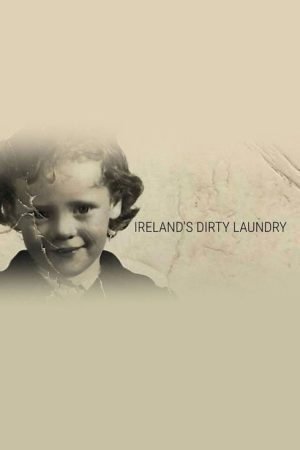 Ireland’s Dirty Laundry (2022) poster