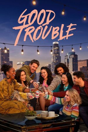 Good Trouble (2019) poster
