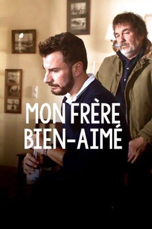Mon frère bien-aimé (2016) poster