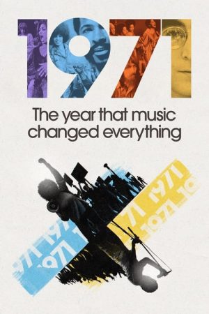 1971: The Year That Music Changed Everything (2021) poster