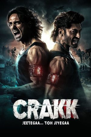 Crakk: Jeetega… Toh Jiyegaa (2024) poster