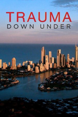 Trauma Down Under (2017) poster