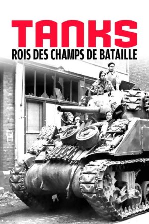 Tanks, rois des champs de bataille (2020) poster