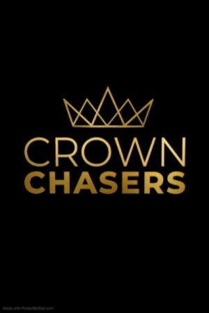 Crown Chasers (2022) poster