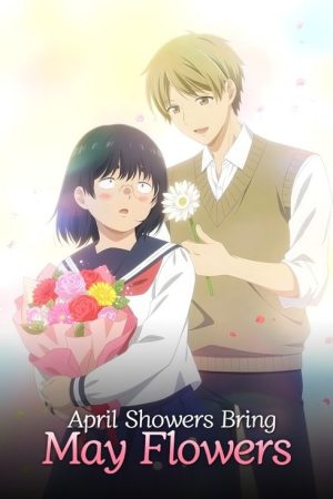 April Showers Bring May Flowers (2025) poster