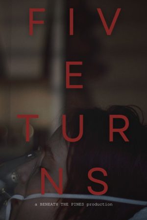 Five Turns (2024) poster