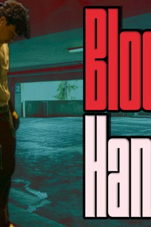 Bloody Hands (2024) poster