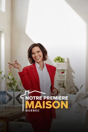 Notre Première Maison Québec (2026) poster