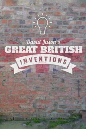 David Jason’s Great British Inventions (2020) poster