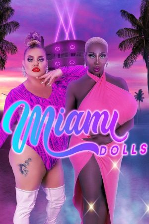 Miami Dolls (2023) poster