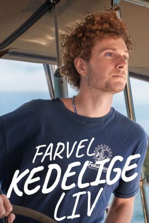 Farvel, kedelige liv (2026) poster