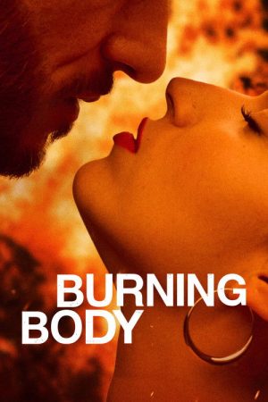 Burning Body (2023) poster