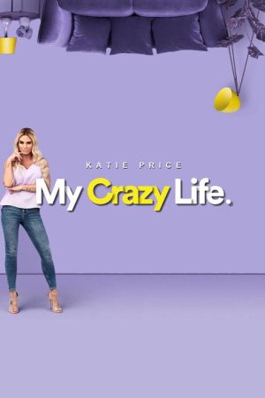 Katie Price: My Crazy Life (2017) poster