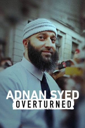 Adnan Syed: Overturned (2022) poster
