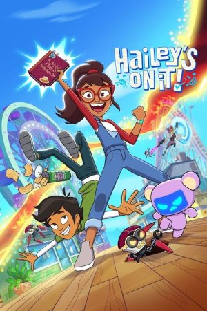 Hailey’s On It! (2023) poster