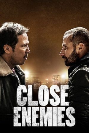 Close Enemies (2018) poster