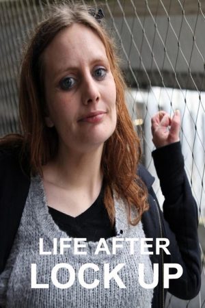 Life After Lock-Up (2019) poster