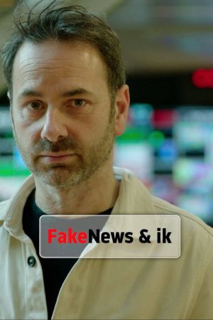 Fake news & ik (2022) poster