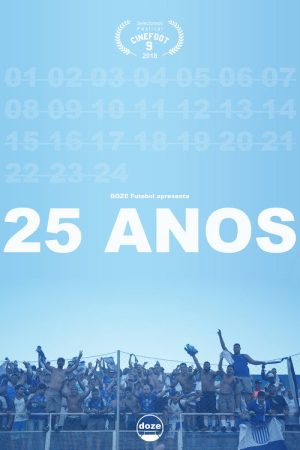 25 Anos (2018) poster