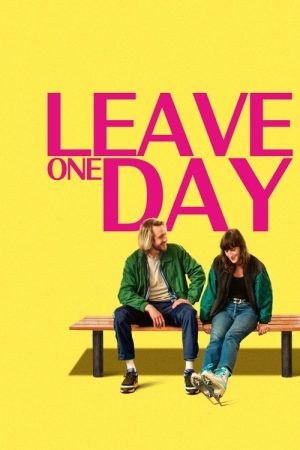Leave One Day (2025) poster