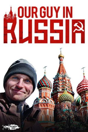Our Guy in Russia (2018) poster