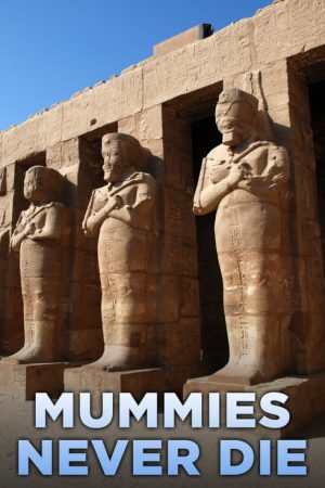 Mummies Never Die (2019) poster