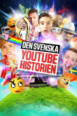 Den svenska Youtube-historien (2025) poster