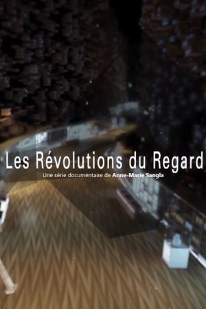 Les révolutions du regard (2022) poster