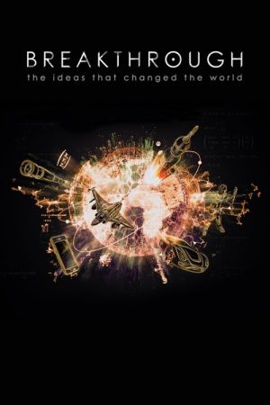 Breakthrough: The Ideas That Changed the World (2019) poster