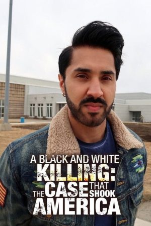 A Black And White Killing: The Case That Shook America (2019) poster