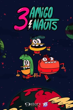 3 Amigonauts (2017) poster