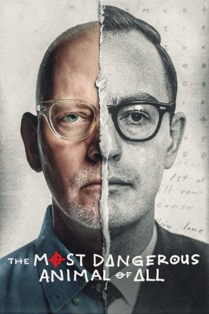 The Most Dangerous Animal of All (2020) poster