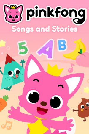 Pinkfong! Songs and Stories (2022) poster
