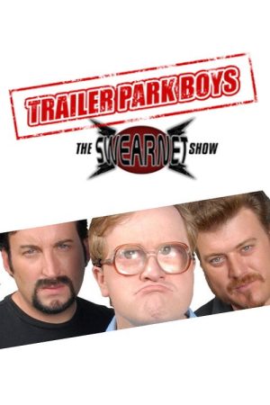 Trailer Park Boys: The SwearNet Show (2022) poster