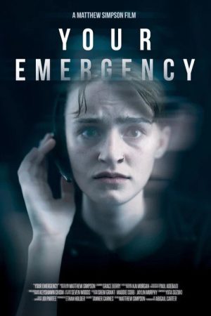 Your Emergency (2024) poster