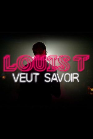 Louis T veut savoir (2021) poster