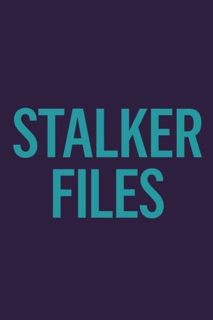 Stalker Files (2018) poster